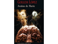 Libro Arañas De Marte de Guillem López Arnal (Español)