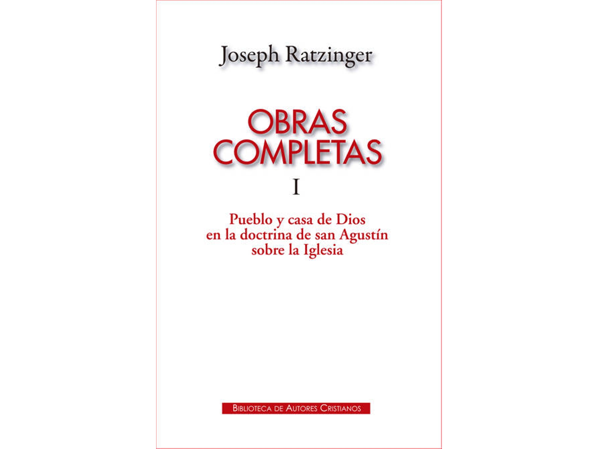 Libro Obras Completas De Joséh Ratzinger de Joséh Ratzinger