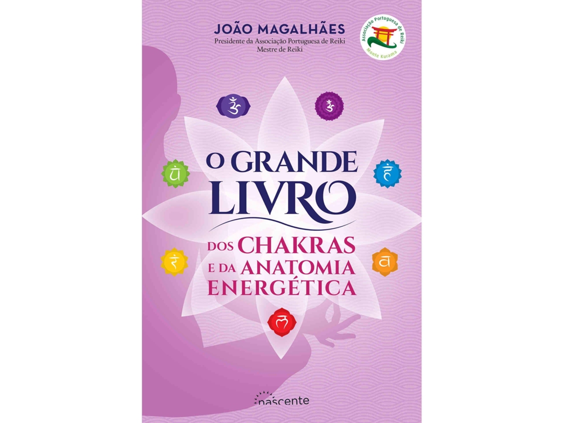 Libro O Grande Livro dos Chakras e da Anatomia Energética de João Magalhães (Portugués)