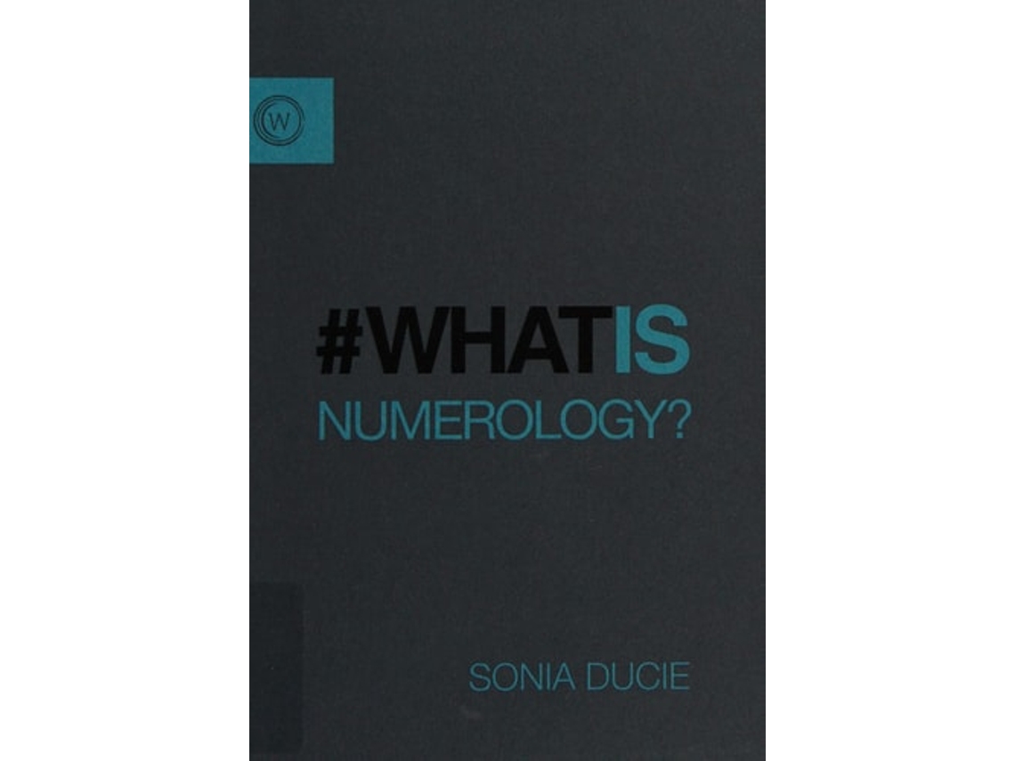 Libro What Is Numerology  de Sonia Ducie (Inglés)