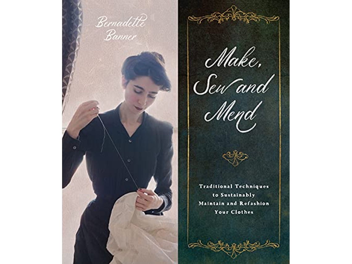 Libro Make, Sew and Mend de Bernadette Banner (Inglés)