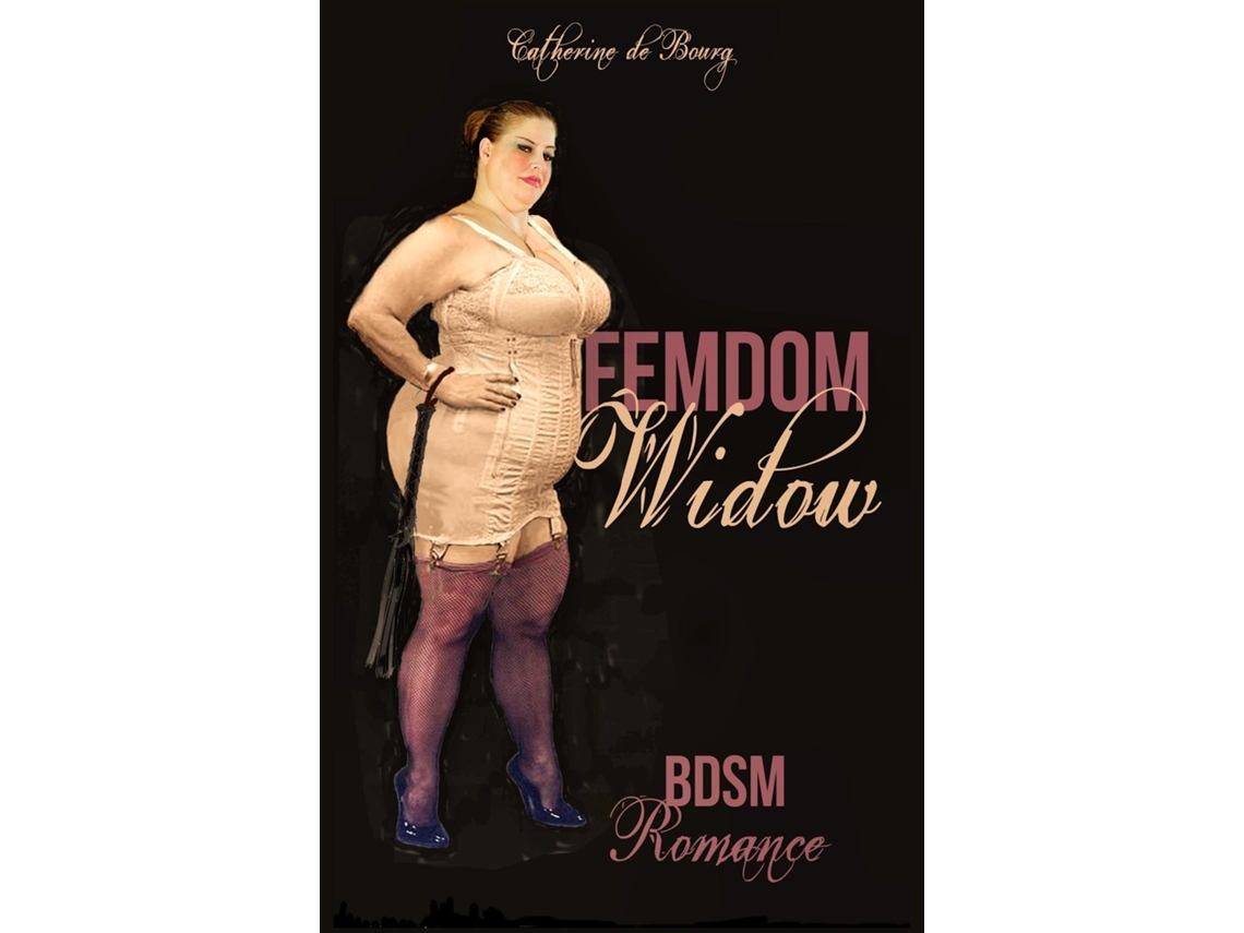 Libro Femdom Widow BDSM Romance de Catherine de Bourg (Inglés)