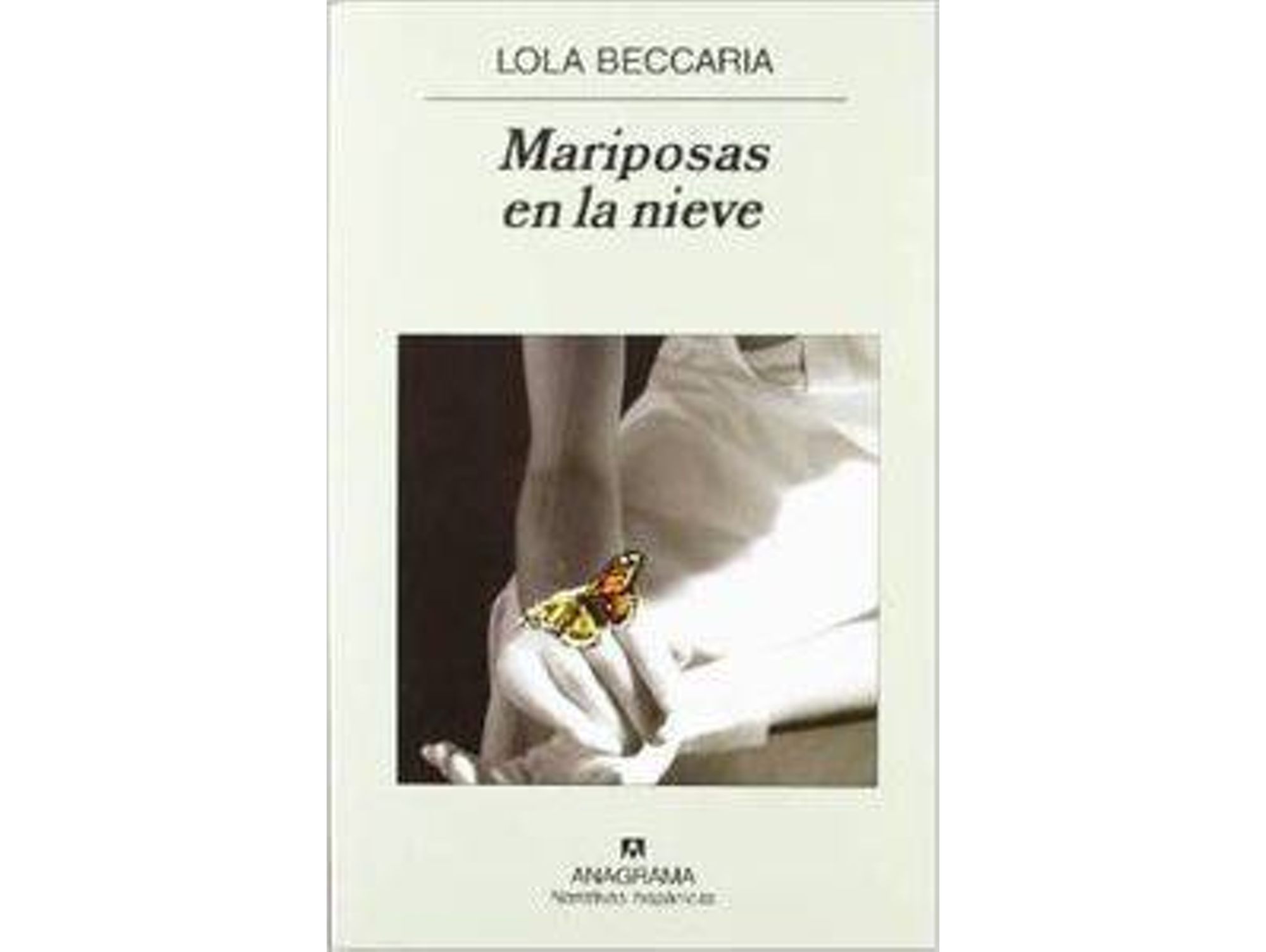 Libro Mariposas En La Nieve de Lola Beccaria (Español)