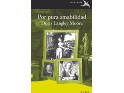 Libro Por Pura Amabilidad de Doris Langley Moore (Español)