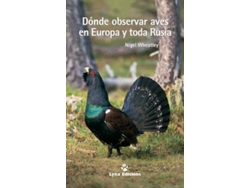 Libro Dónde Observar Aves En Europa Y Toda Rusia de Nigel Wheatley (Español)