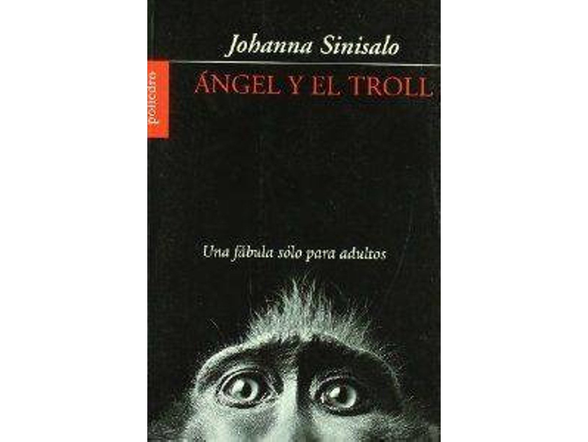 Libro Angel Y El Troll de Johanna Sinisalo (Español)