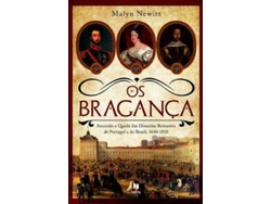 Libro Os Bragança de Malyn Newitt (Portugués)