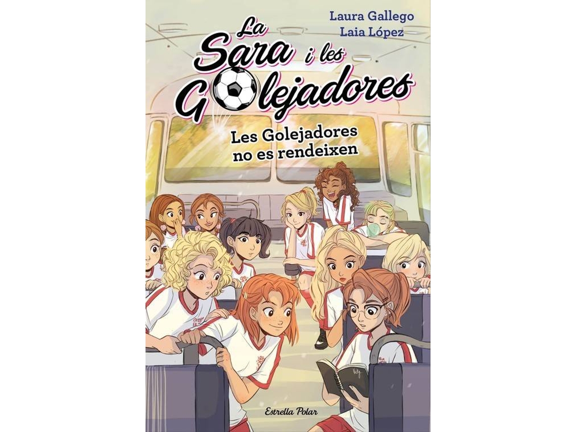 Libro Les Goleadores No Es Rendeixen de Laura Gallego (Catalán)