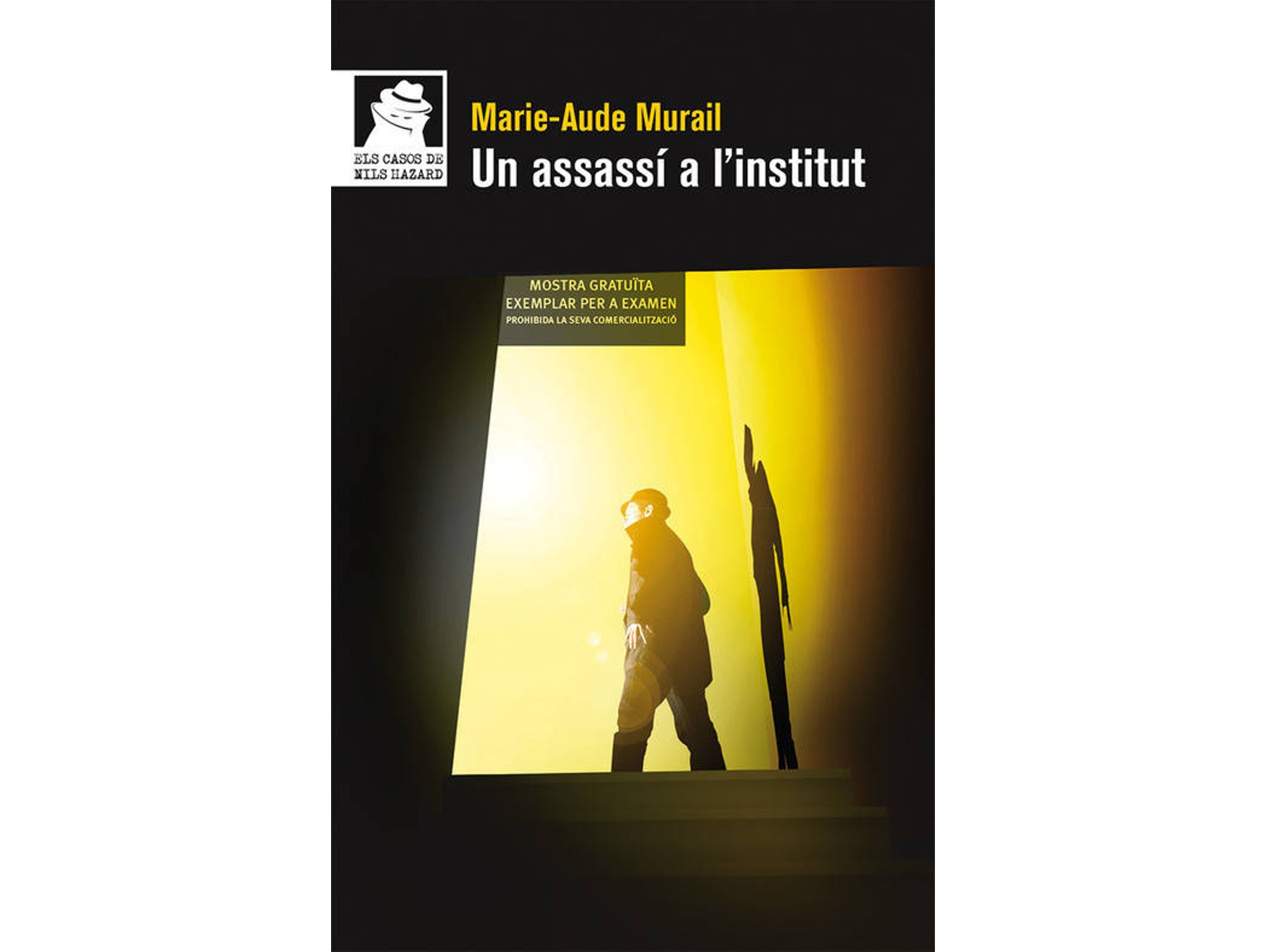 Libro Un Assassi A L´Institut de Marie Aude Murail (Catalán)