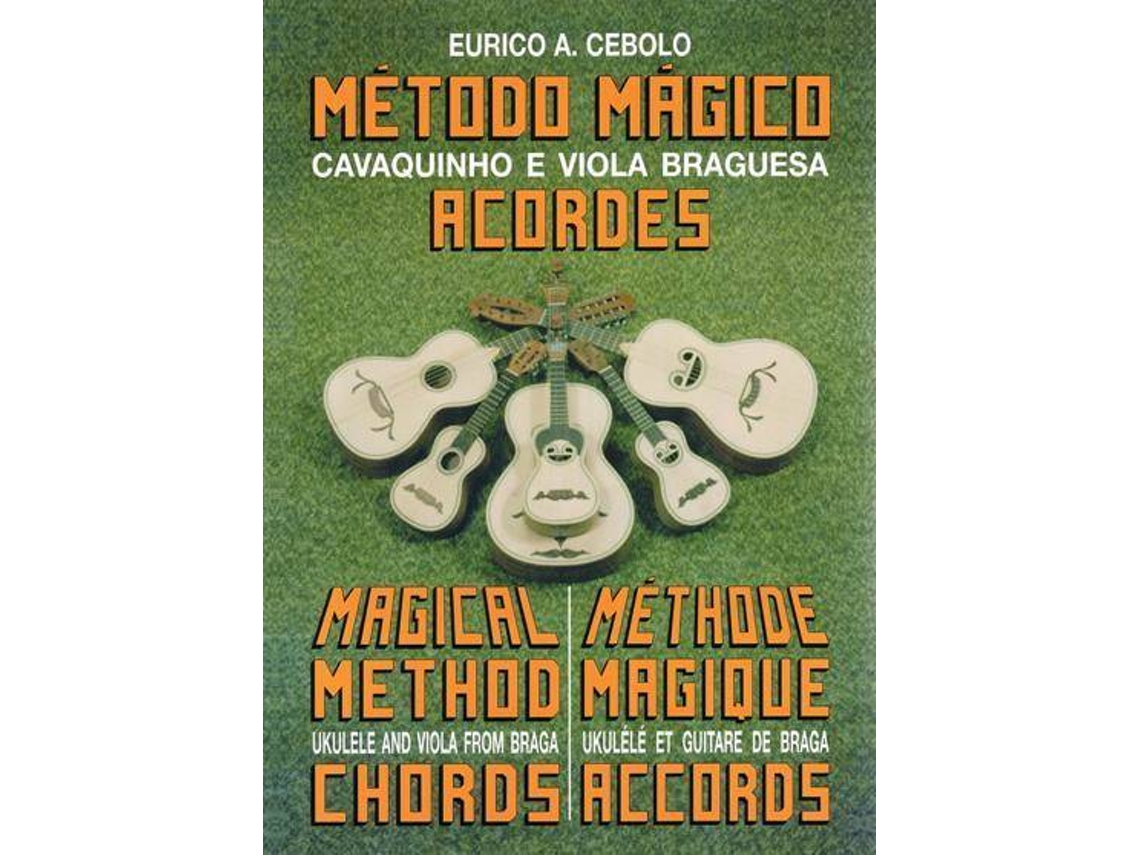 Libro EURICO CEBOLO Metodo Mágico Cavaquinho Acordes (Portugués)