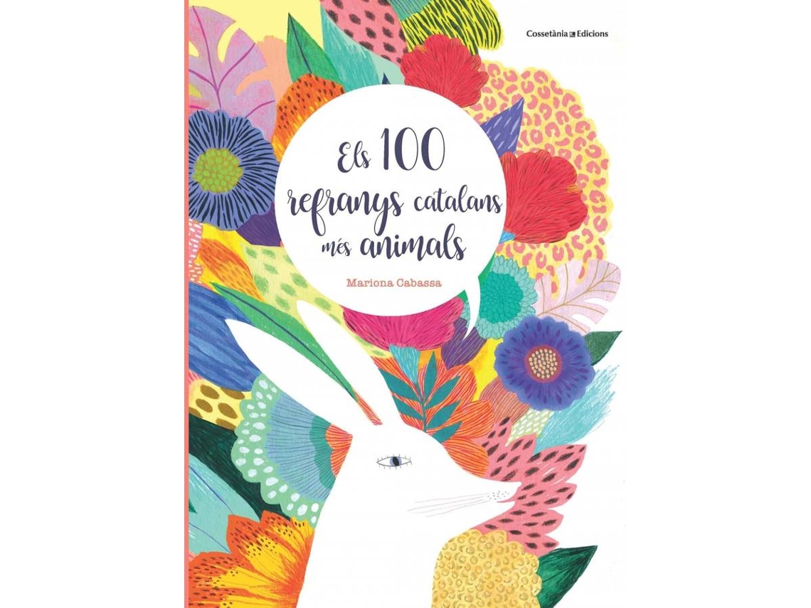 Libro Els 100 Refranys Catalans Més Animals de Mariona Cabassa Cortés (Catalán)