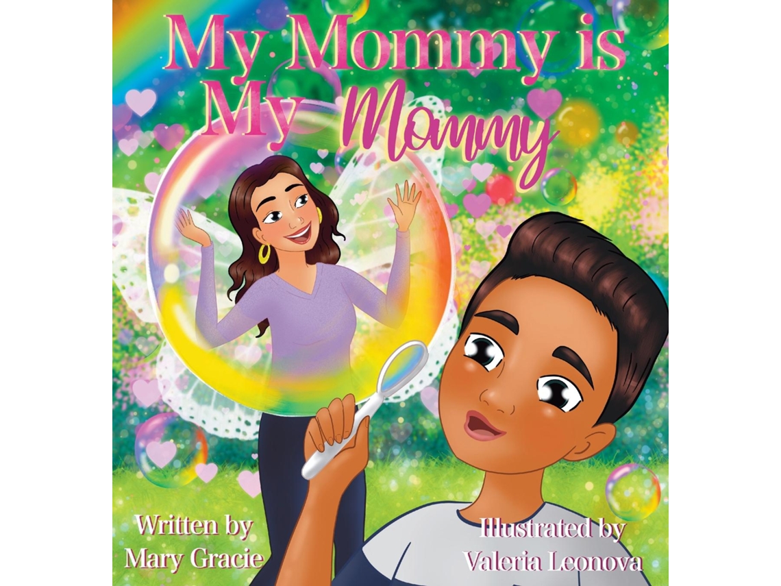 Libro My Mommy is my Mommy de Mary Gracie (Inglés)