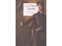 Libro La Última Batalla de Javier La Orden Trimollet (Español)