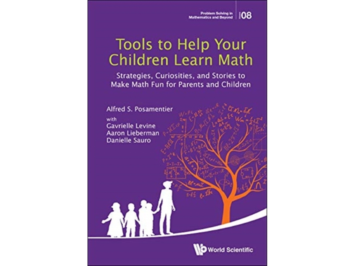 Libro Tools To Help Your Children Learn Math: Strategies, Curiosities, And Stories To Make Math Fun For Parents And Children (Inglés)