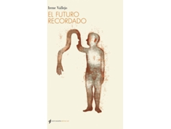 Libro El Futuro Recordado de Irene Vallejo Moreu (Español)
