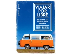 Libro Viajar Por Libre de Pedro Madera (Español)