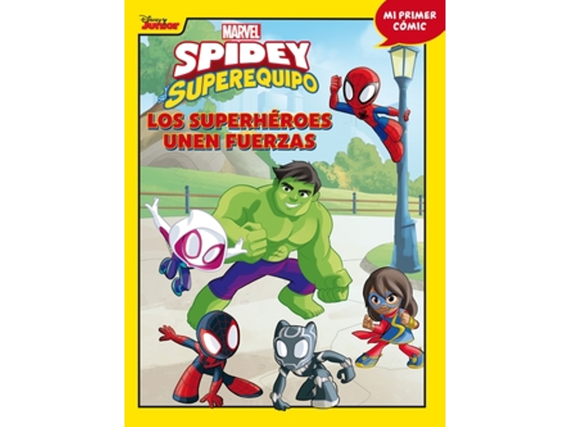 Libro Spidey Y Su Superequipo. Los Superhéroes Unen Fuerzas de Marvel