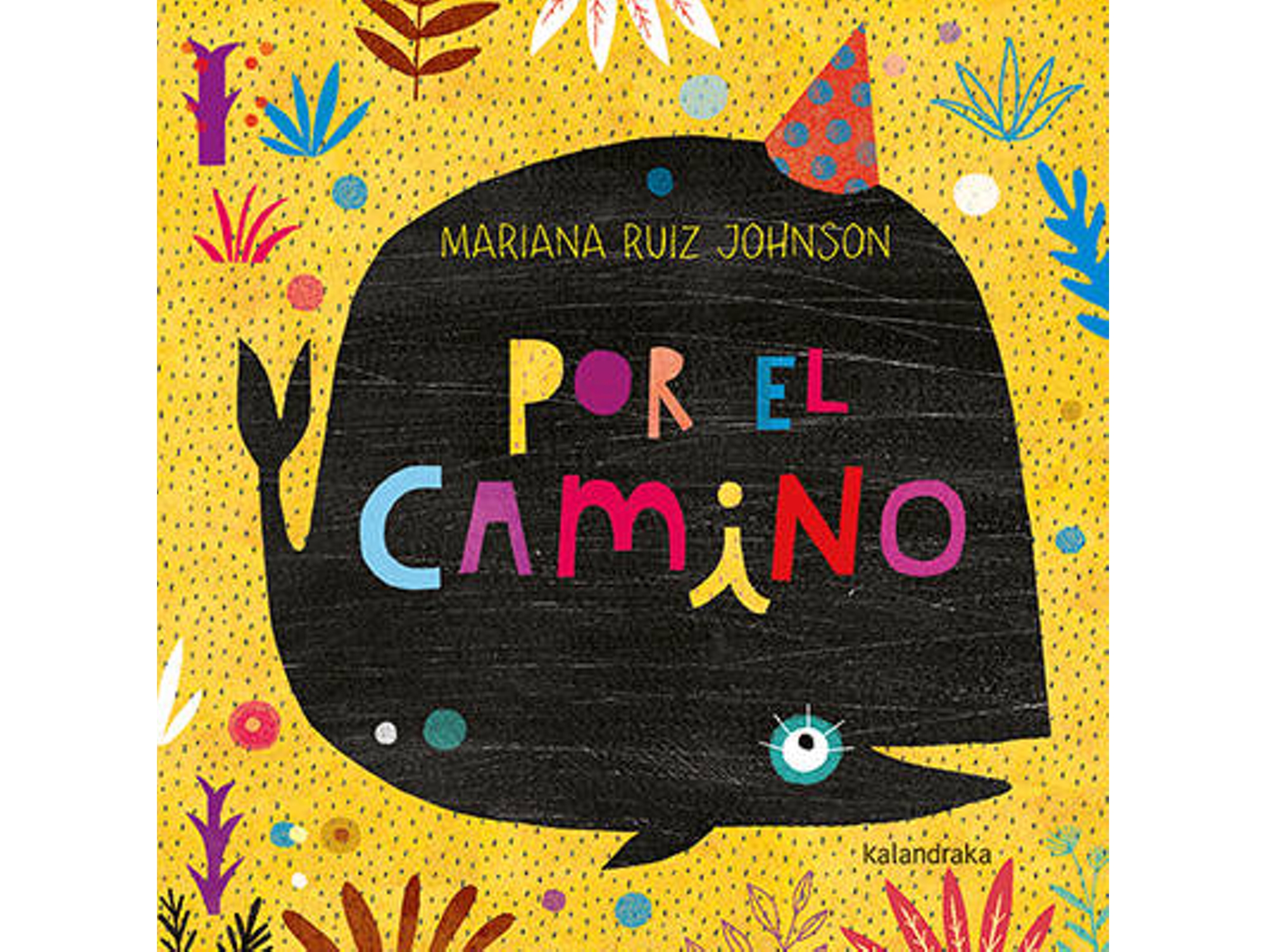 Libro Por El Camino de Mariana Ruiz Johnson (Español)