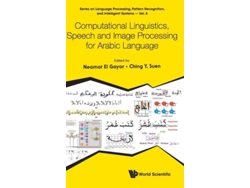 Libro Computational Linguistics, Speech And Image Processing For Arabic Language De Neamat El Gayar E Ching Yee Suen (inglés - Tapa Dura)