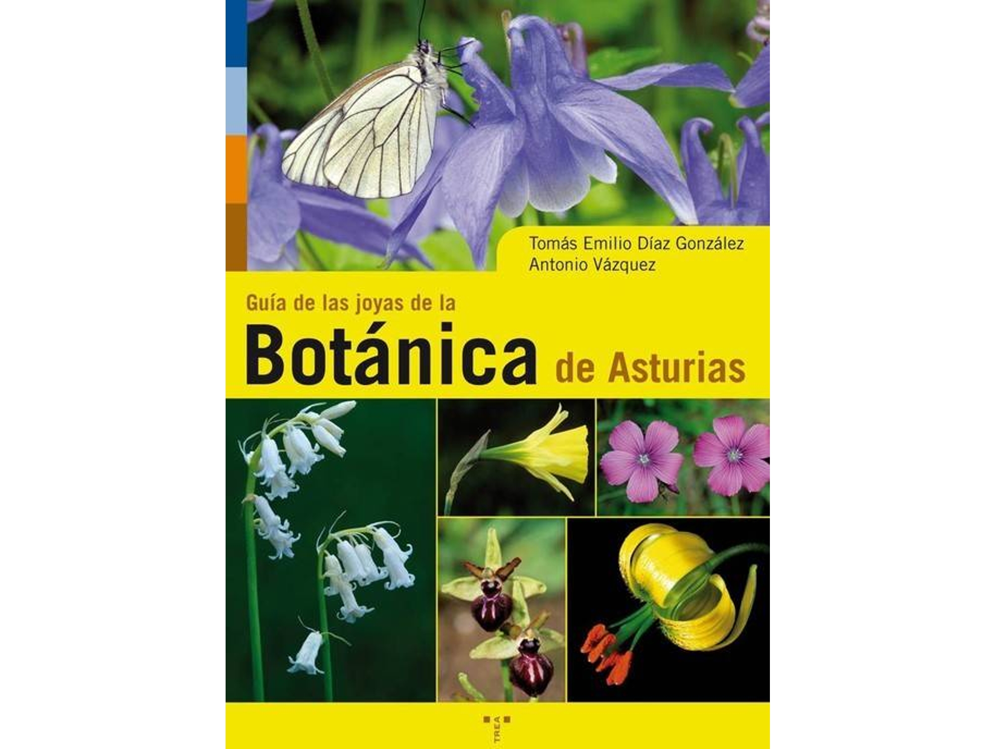 Libro Guia Jde Las Joyas De La Botánica De Asturias de Tomas Emiliio Diaz Gonzalez