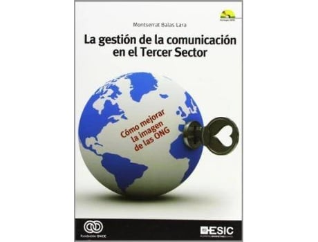 Libro La Gestión De La Comunicación En El Tercer Sector : Cómo Mejorar