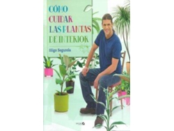 Libro Como Cuidar Las Plantas De Interior de Iñigo Segurola (Español)