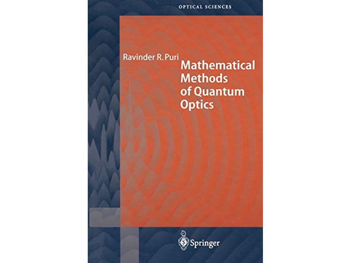 Libro Mathematical Methods of Quantum Optics Springer Series in Optical Sciences 79 de Ravinder R Puri (Inglés)