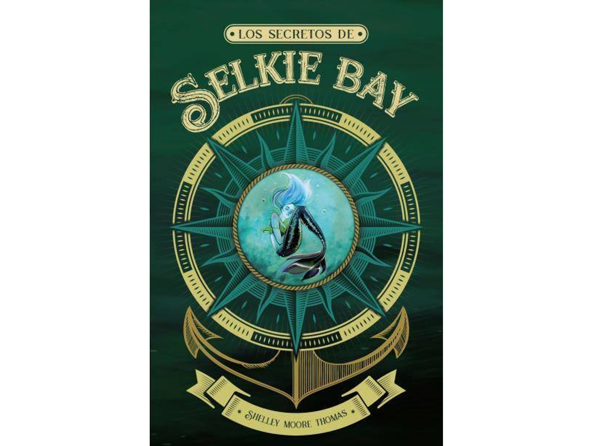 Libro Los Secretos De Selkie Bay de Shelley Çoore Thomas (Español)