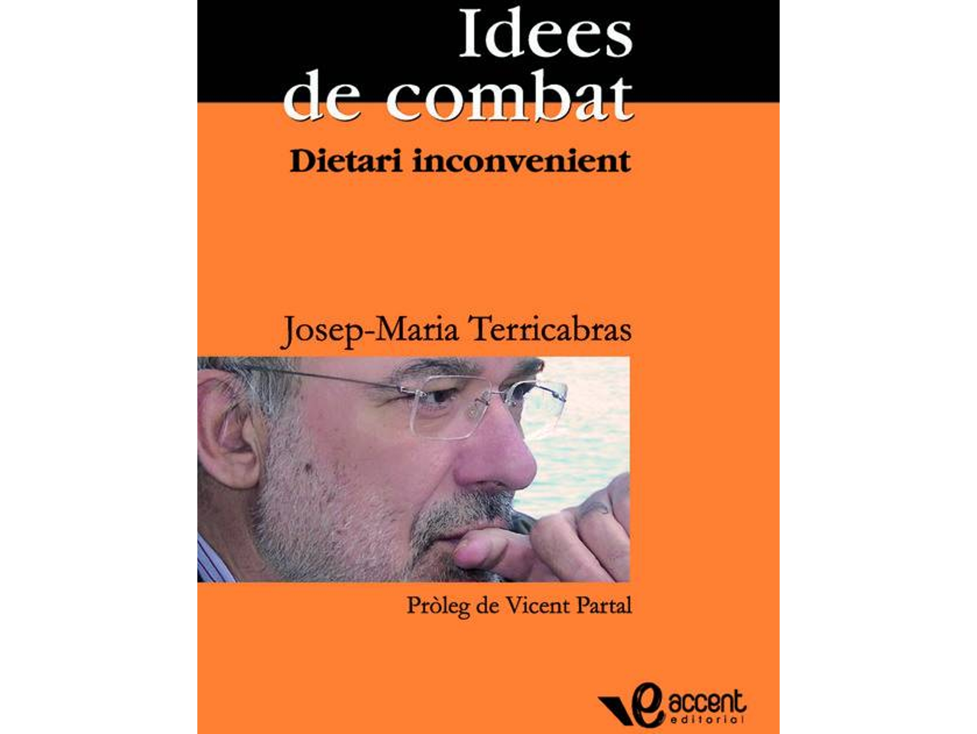 Libro Idees De Combat de Josep Maria Terricabras (Catalán)