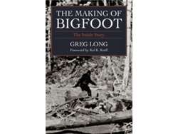 Libro The Making of Bigfoot de Greg Long e Kal K Korff (Inglés - Tapa Dura)
