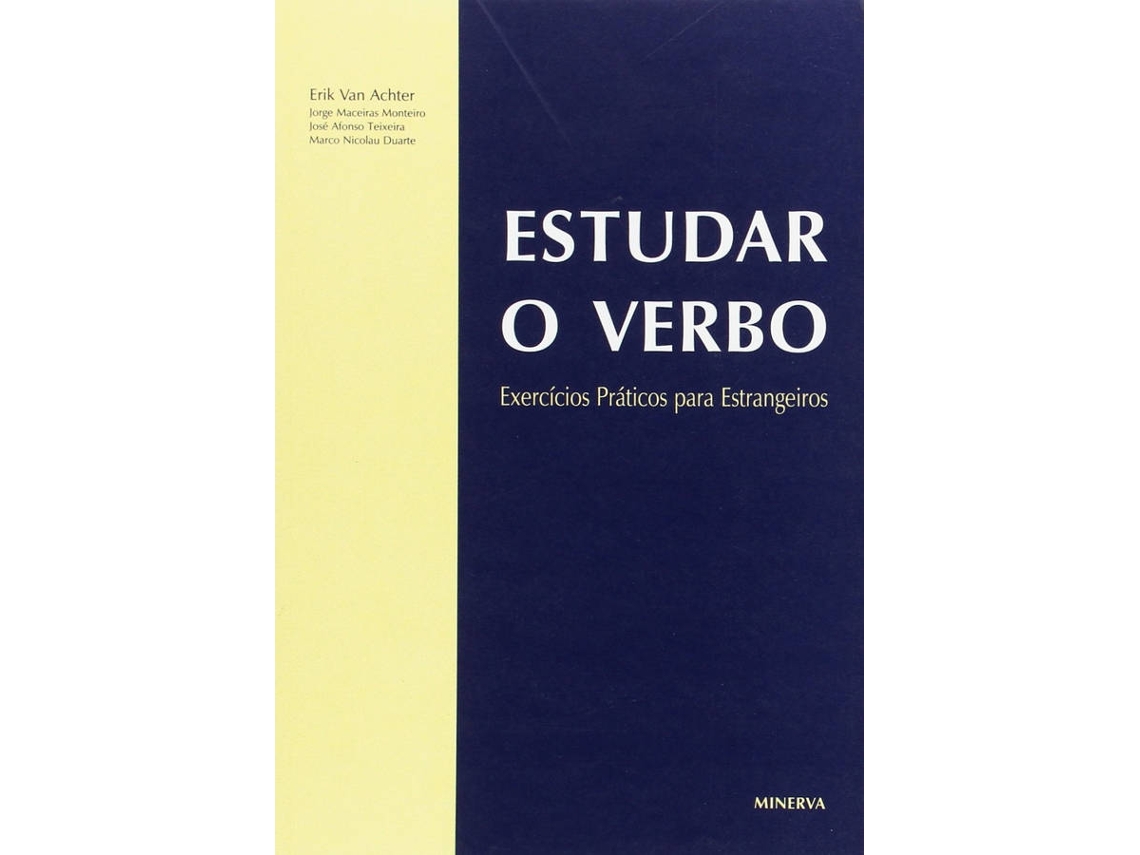 Libro Estudar O Verbo Exercícios Práticos Para Estrangeiros de Erick Van Achter (Portugués)