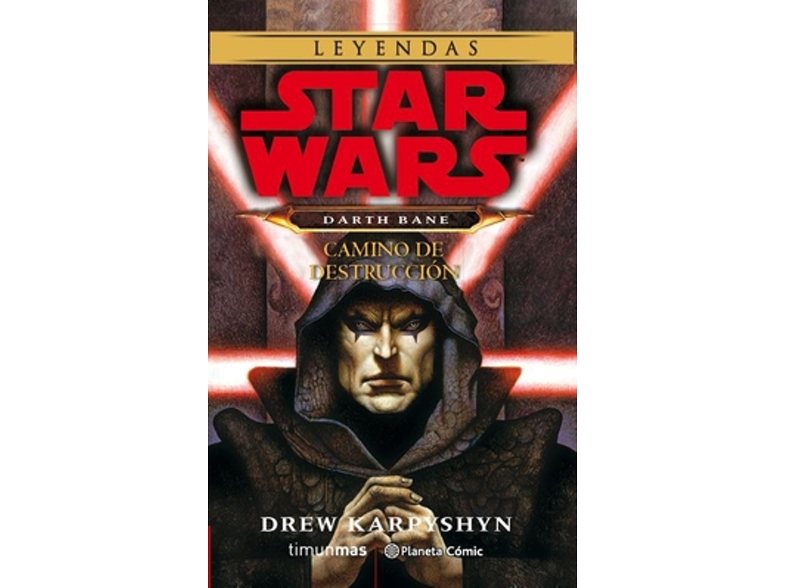 Libro Star Wars Darth Bane Camino De Destrucción de Karpyshyn e Drew