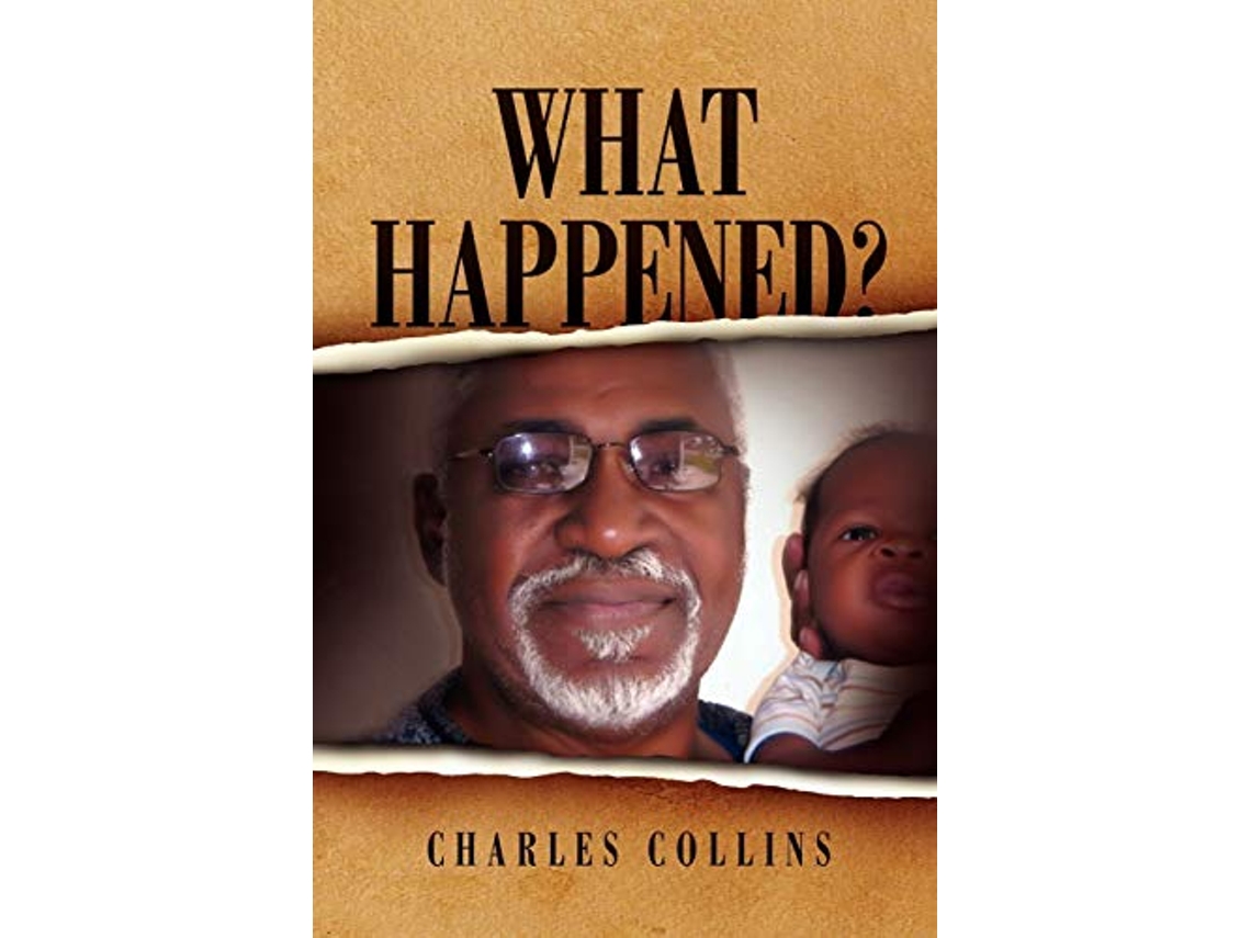 Libro What Happened de Charles Collins (Inglés)