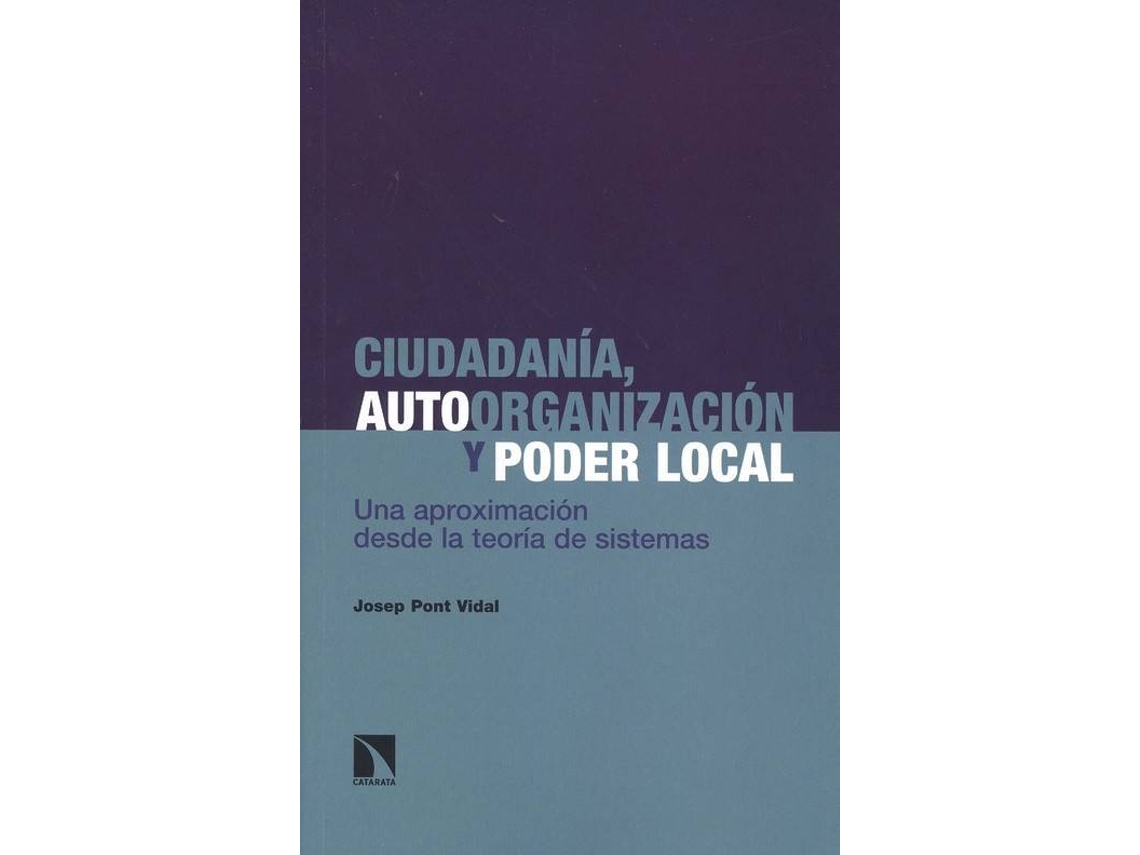 Libro Ciudadanía, Autoorganización Y Poder Local de Josep Pont Vidal (Español)