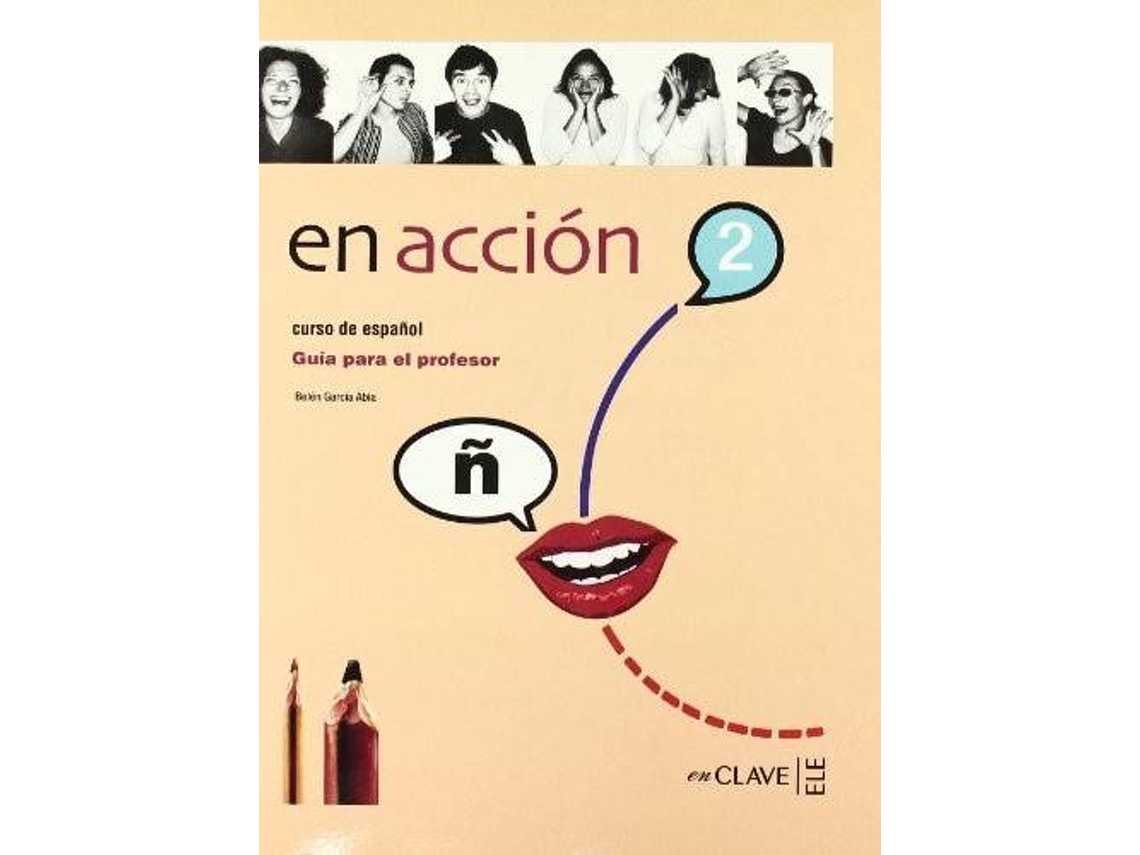 Libro En Accion 2 Guia Para O Prof. (Francés)