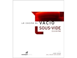 Libro La Cocina Al Vacío, Sous Vide Cuisine de Salvador Brugues e Joan Roda (Español)