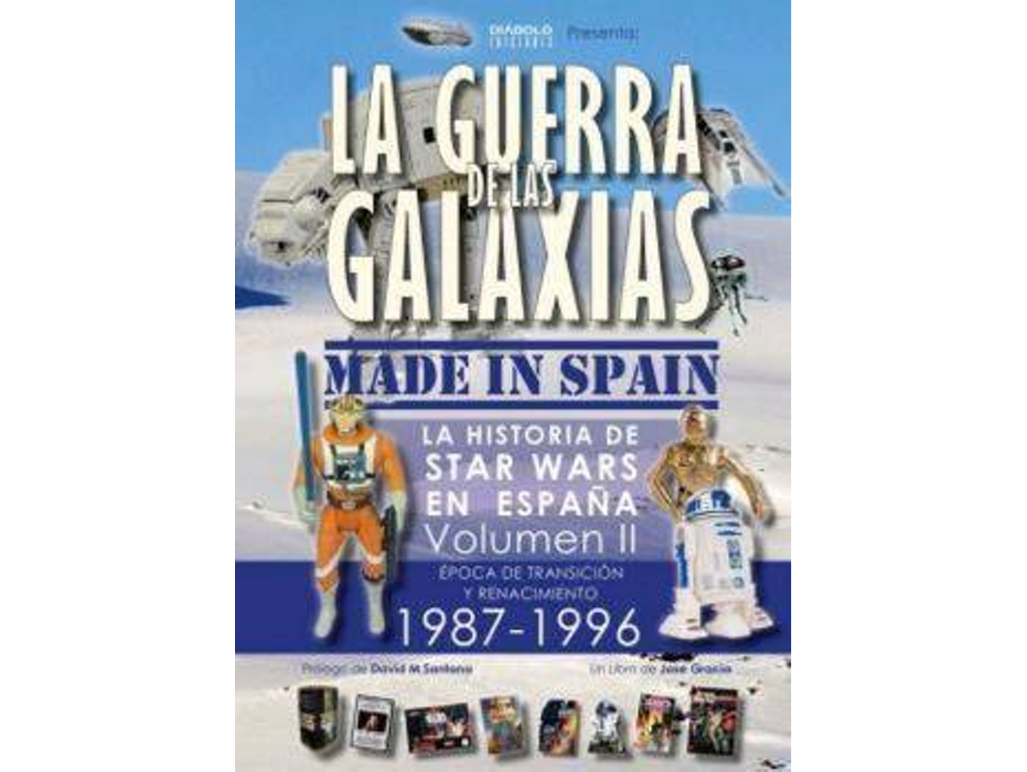 Libro La Guerra De Las Galaxias Made In Spain de José Gracia (Español)
