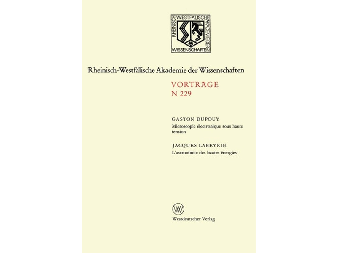 Libro Microscopie Electronique Sous Haute Tension. Lastronomie Des Hautes Energies De Gaston Dupouy (alemán)