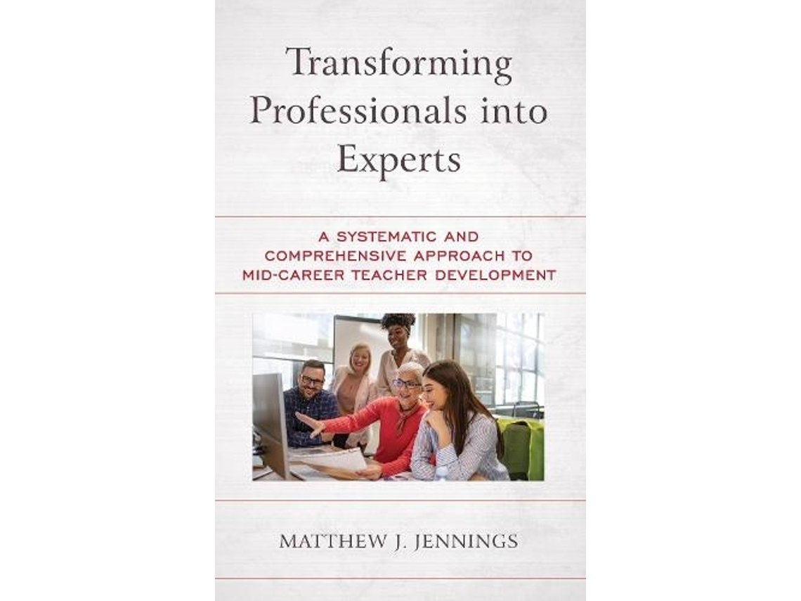 Libro Transforming Professionals into Experts de Matthew J Jennings (Inglés)
