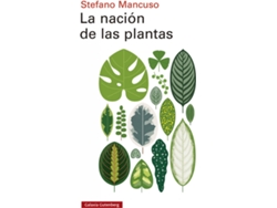Libro La Nación De Las Plantas de Stefano Mancuso (Español)