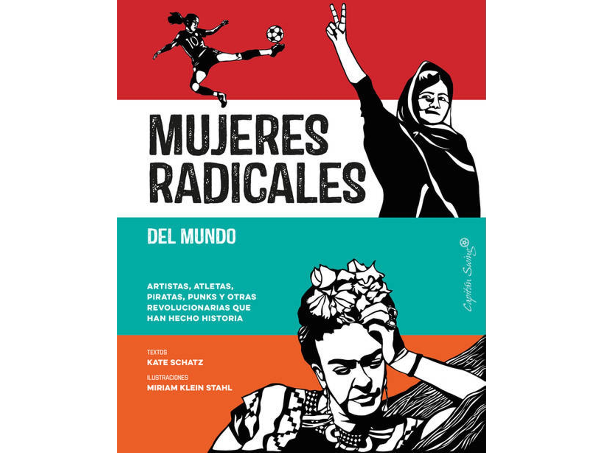 Libro Mujeres Radicales Del Mundo de Kate Schatz (Español)