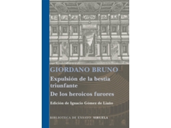 Libro Expulsión De La Bestia Triunfante / Los Heroicos Furores de Giordano Bruno (Español)