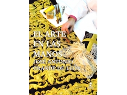 Libro El Arte En Las Manos de Jose Antonio Grande De León (Español)