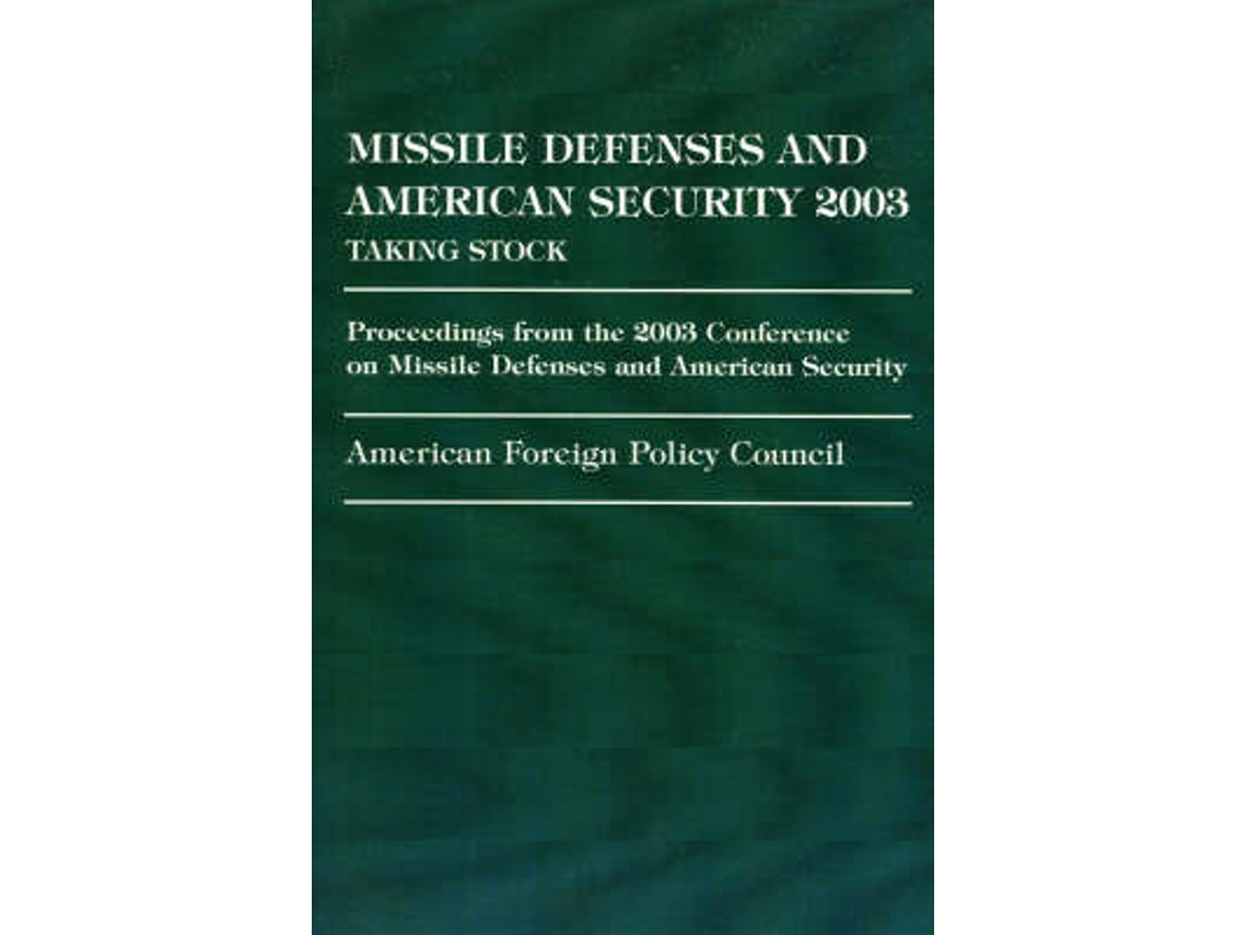 Libro Missile Defense and American Security 2003 (Inglés)
