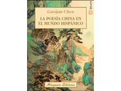 Libro La Poesía China En El Mundo Hispanico de Goujian Chen (Español)