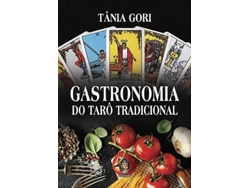 Libro Gastronomia do Tarô Tradicional de Tania Gori (Portugués do Brasil)