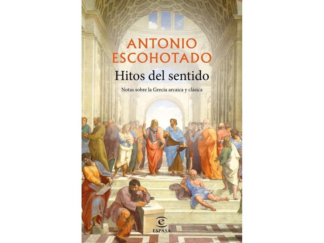 Libro Hitos Del Sentido de Antonio Escohotado (Español)