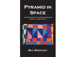 Libro Pyramid In Space De Bill Wheatley (inglés)