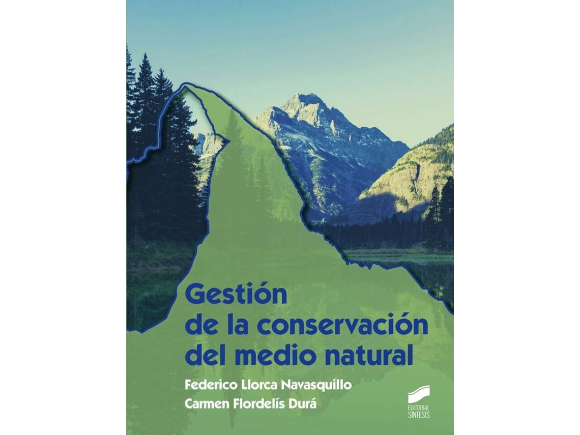 Libro Gestion De La Conservacion Del Medio Natural (Español)