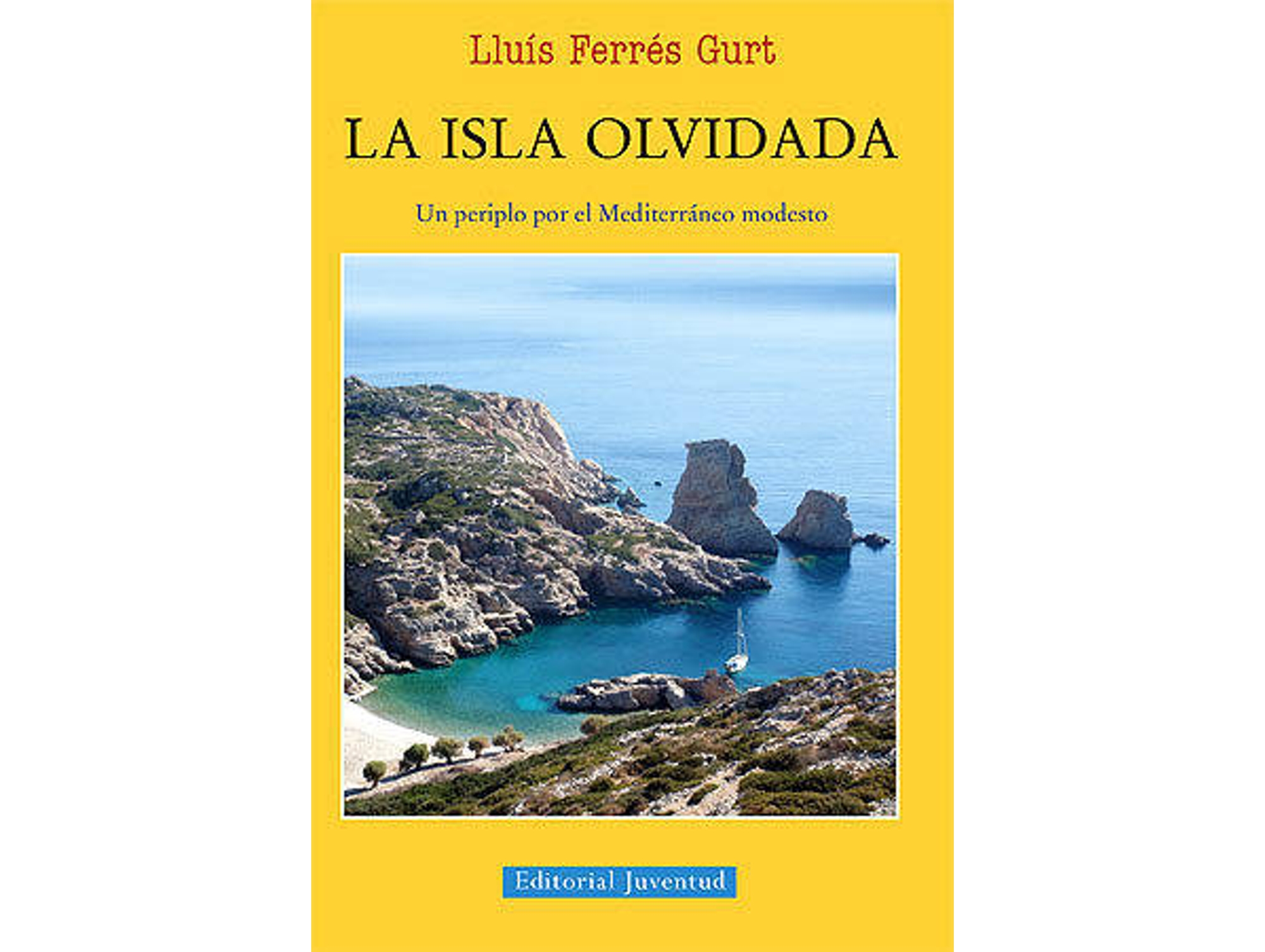 Libro La Isla Olvidada de Lluis Ferres Gurt (Español)